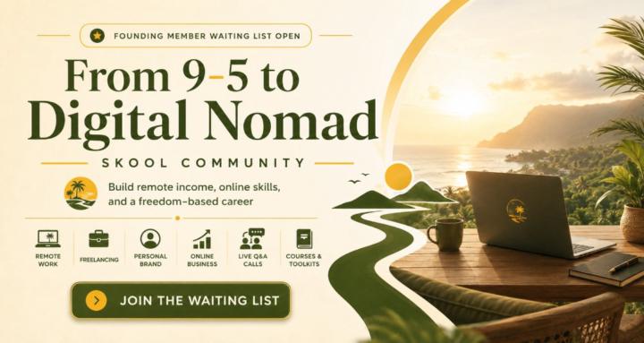 From 9-5 to Digital Nomad