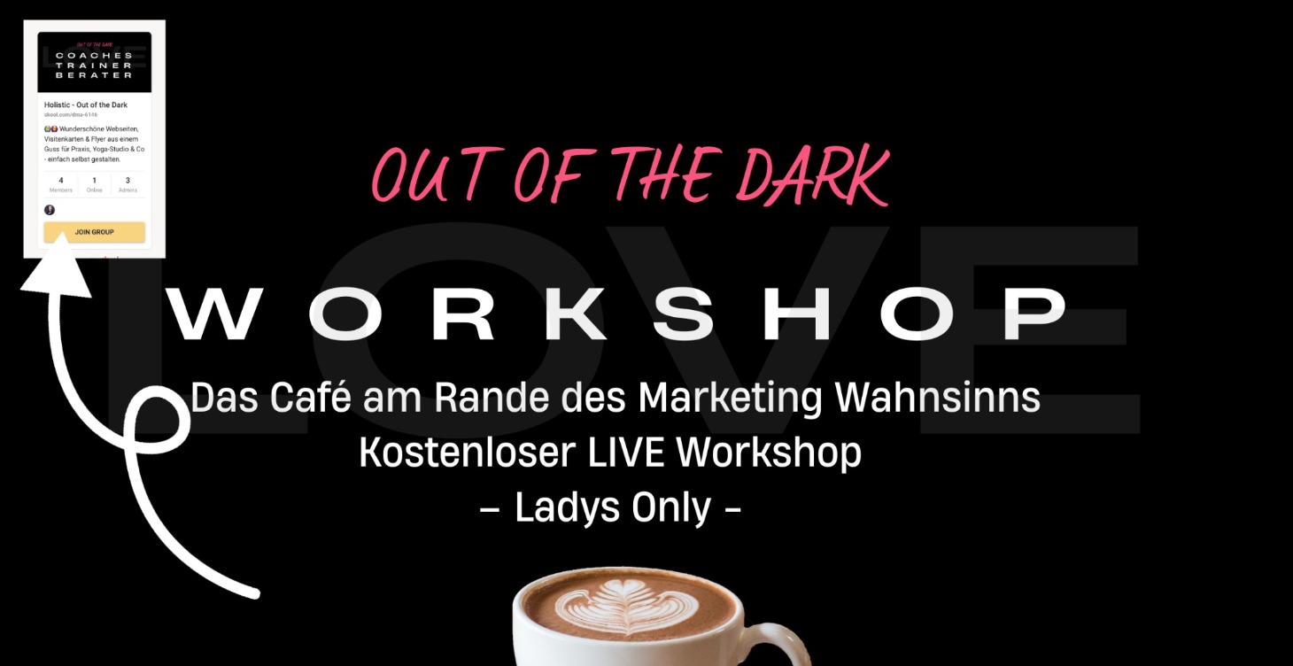 WORKSHOP - OUT OF THE DARK