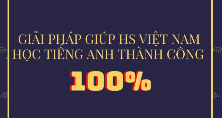 XÓA MÙ TIẾNG ANH CHO HS VN