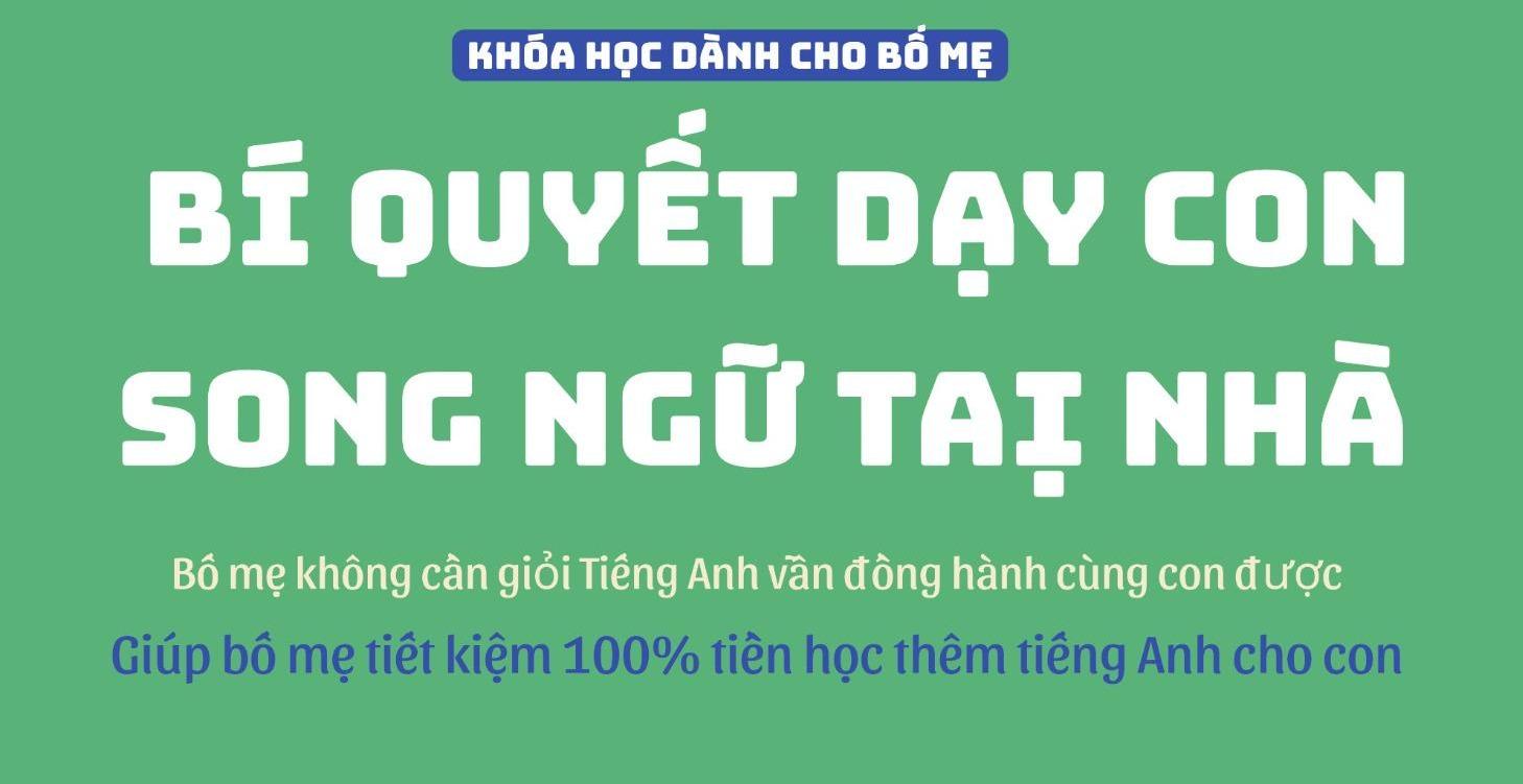 Bí quyết dạy con song ngữ ( phần 2)