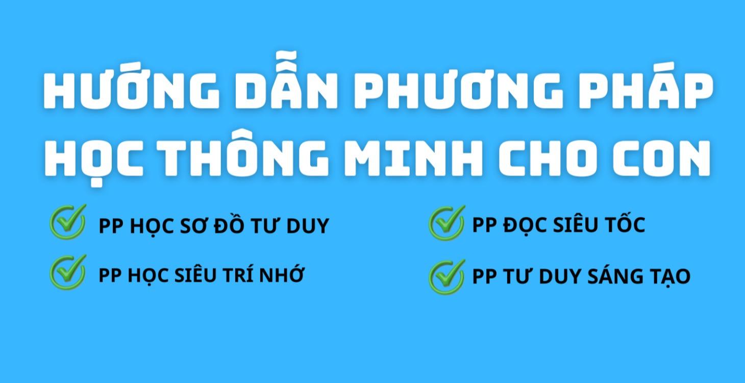 PHƯƠNG PHÁP HỌC THÔNG MINH - SIÊU TRÍ TUỆ