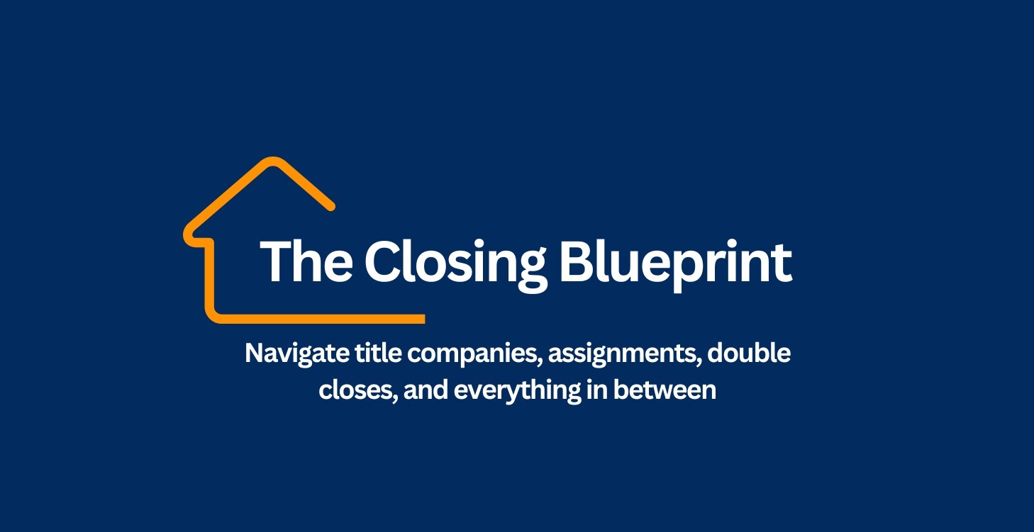 The Closing Blueprint