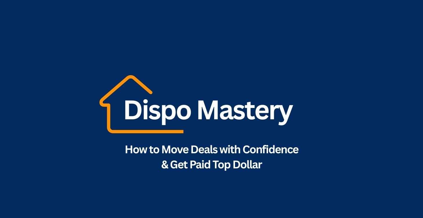 Dispo Mastery