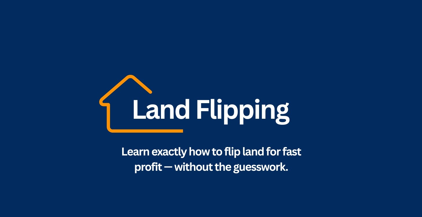 Land Flipping 101