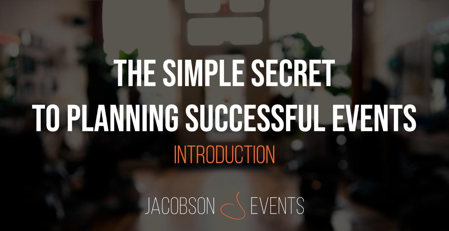 The Simple Secret to Planning Successful Events