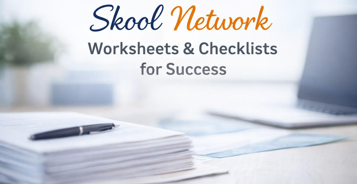 Skool Success Worksheets & Checklists