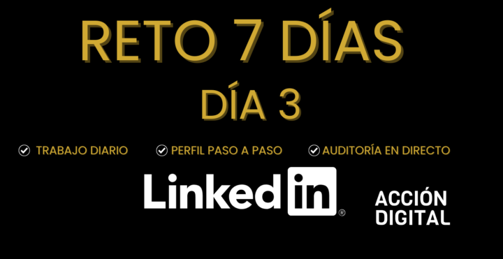 🚀 Día 3 del Reto Acción Digital ya disponible