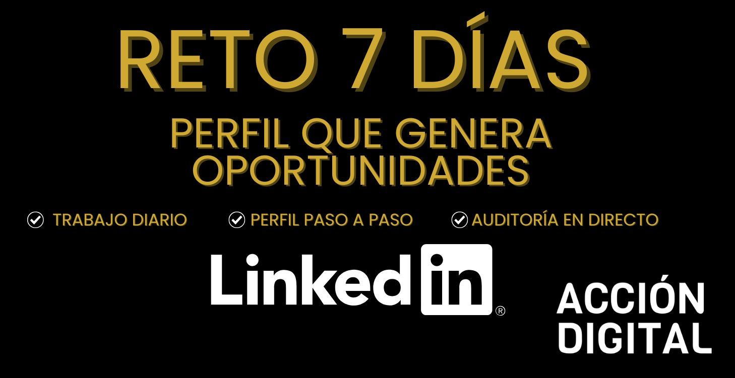 LinkedIn  · Perfil y Posicionamiento