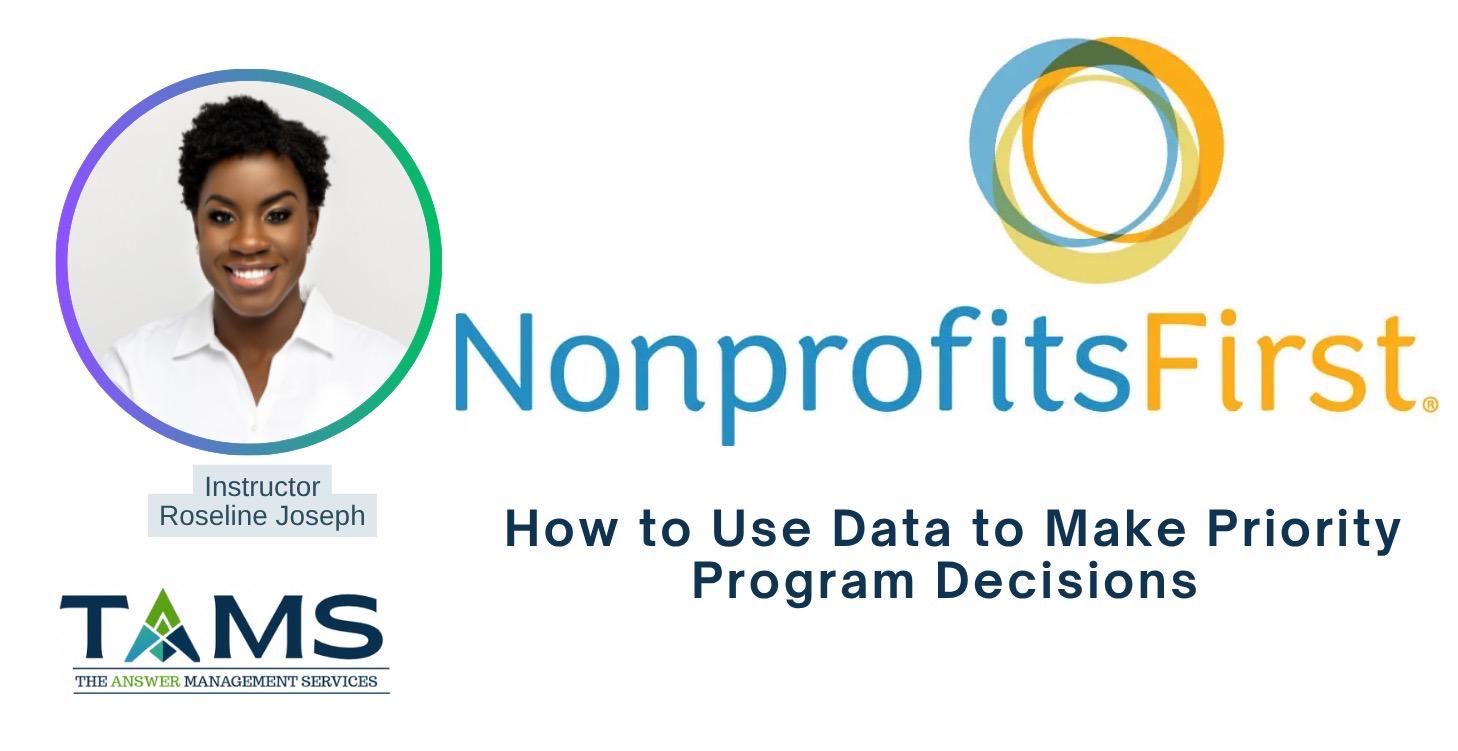How to Use Data to make Priority Program Decisions