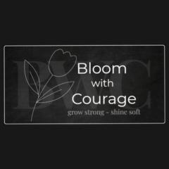 Tilana Bloom with Courage