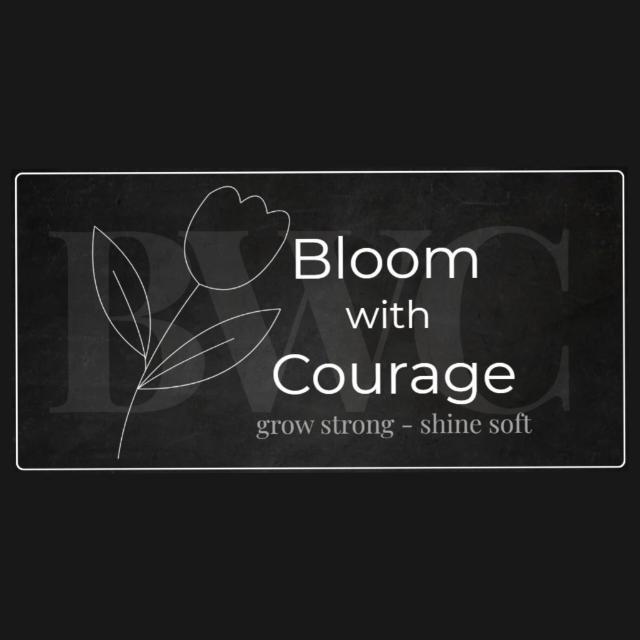 Tilana Bloom with Courage