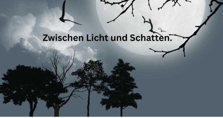 Zwischen Licht und Schatten.