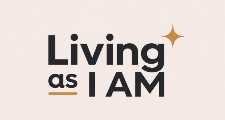 Living As I AM