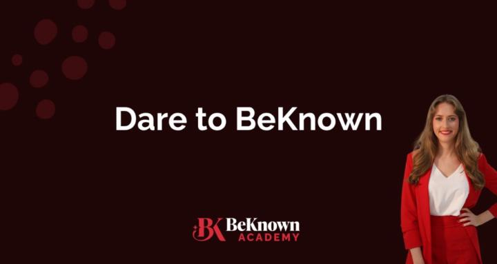 Dare to BeKnown 90 Day Program