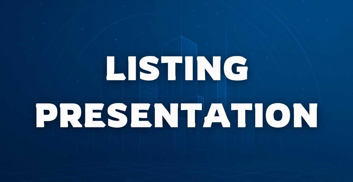 Listing Presentation