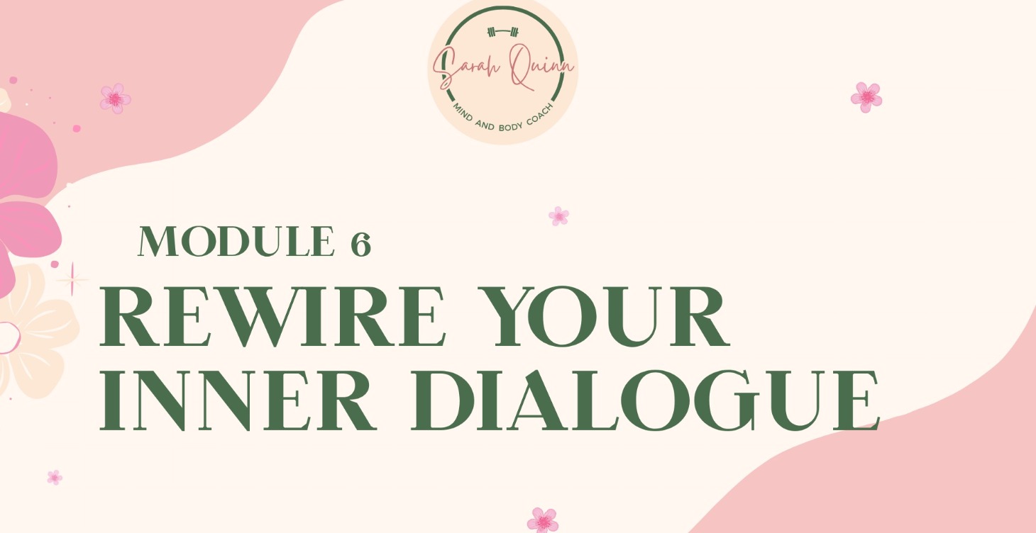 Rewire your inner dialogue