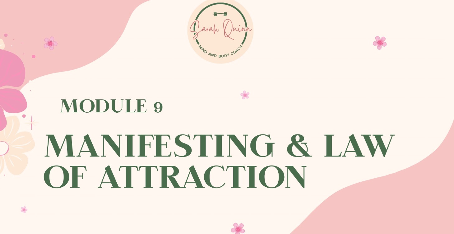 Manifesting & law of attraction