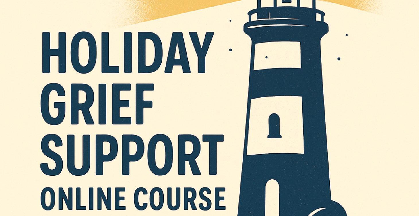 Holiday Support Grief Program