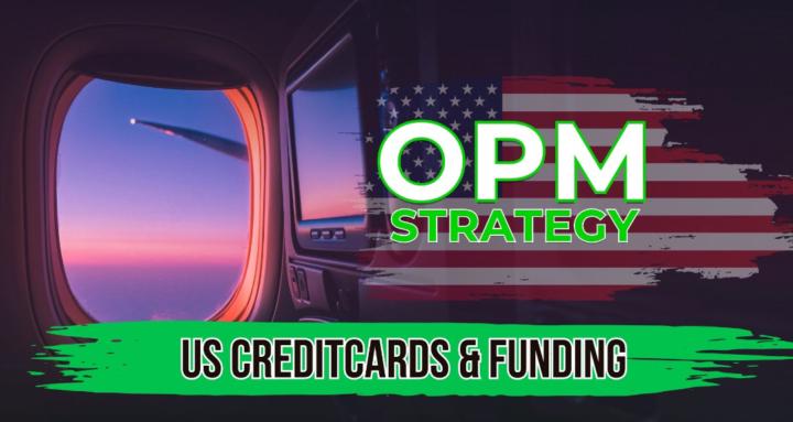 OPM - US CREDITCARDS & FUNDING