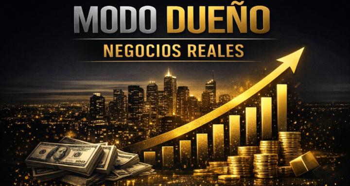 MODO DUEÑO NEGOCIOS REALES 