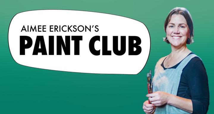Aimee Erickson's Paint Club