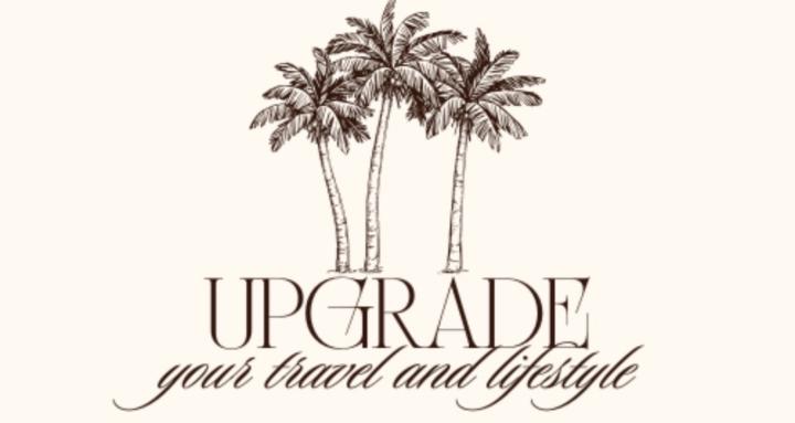 UPGRADE: TRAVEL & LIFESTYLE
