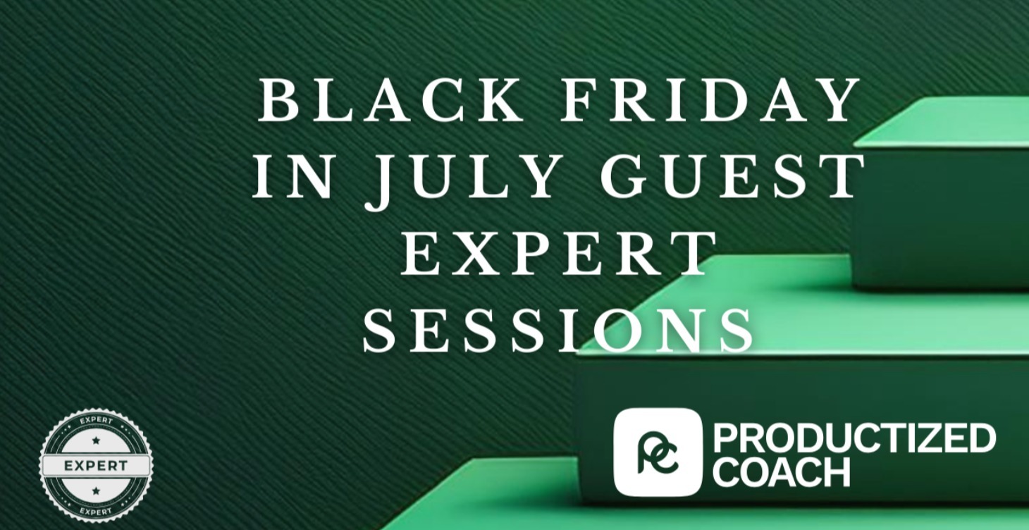 Guest Expert Sessions ( Black Friday July Bundle)