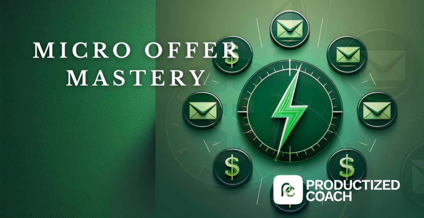 Micro Offer Mastery