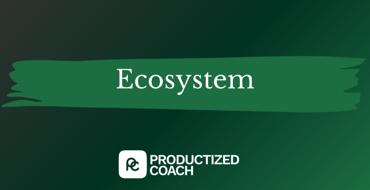 Ecosystem