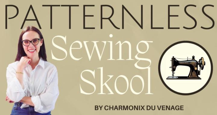 Patternless Sewing Skool