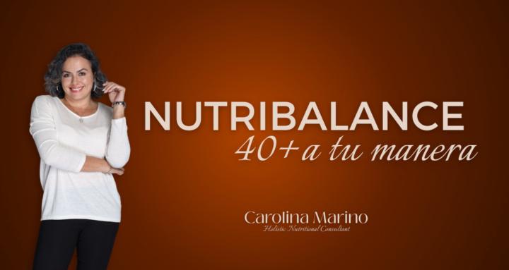 Nutribalance: 40+ a tu manera