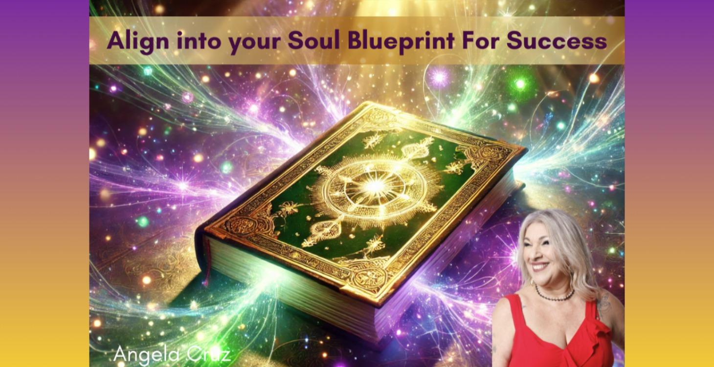Uncover your Soul Blueprint for Success