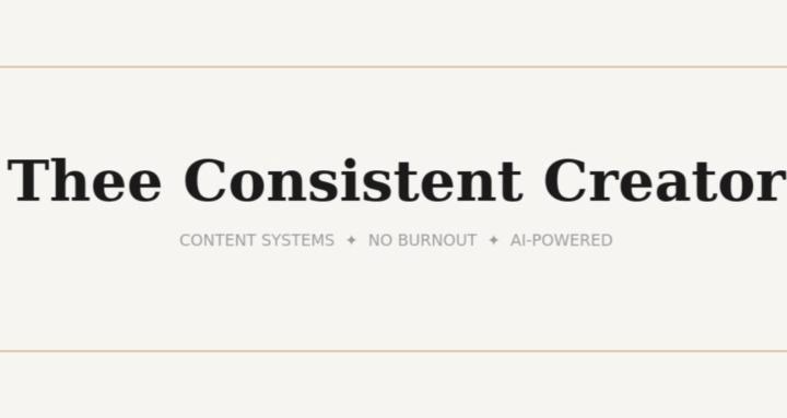 The Consistent Creator