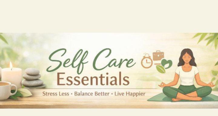 Self Care Essentials