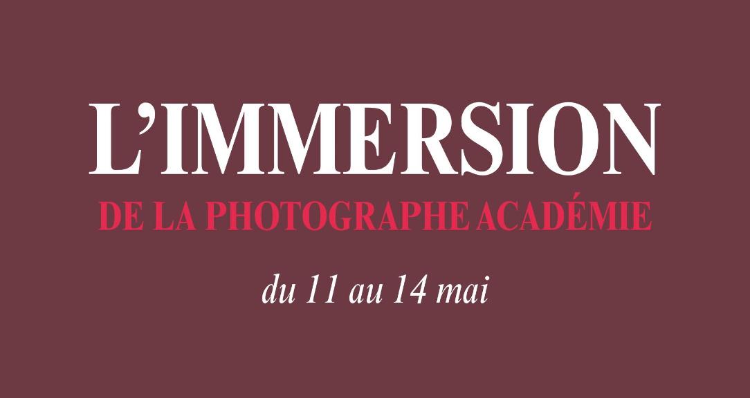 IMMERSION PHOTOGRAPHE ACADÉMIE