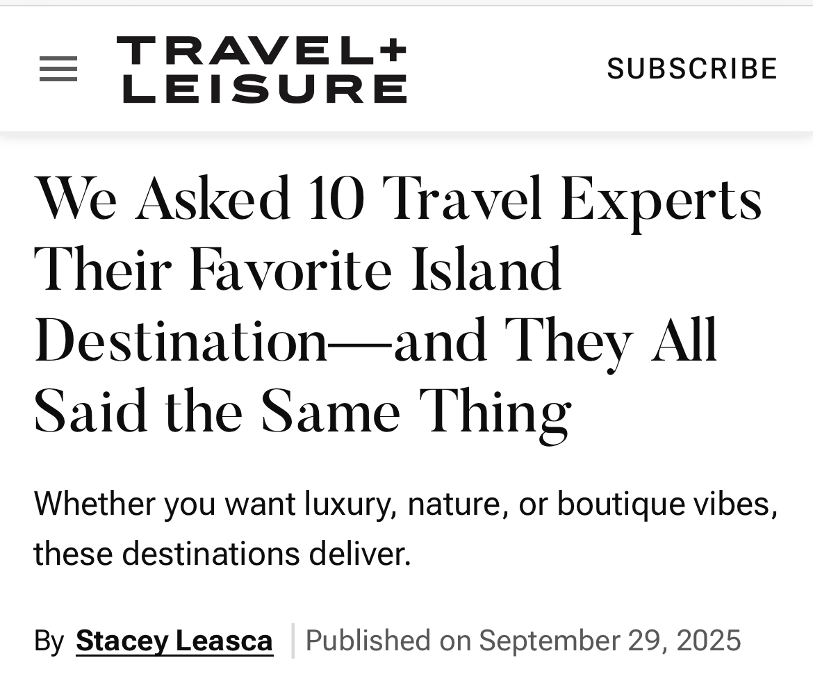 T&L We Asked 10 Travel Experts Their Favorite Island · Travel Trainers
