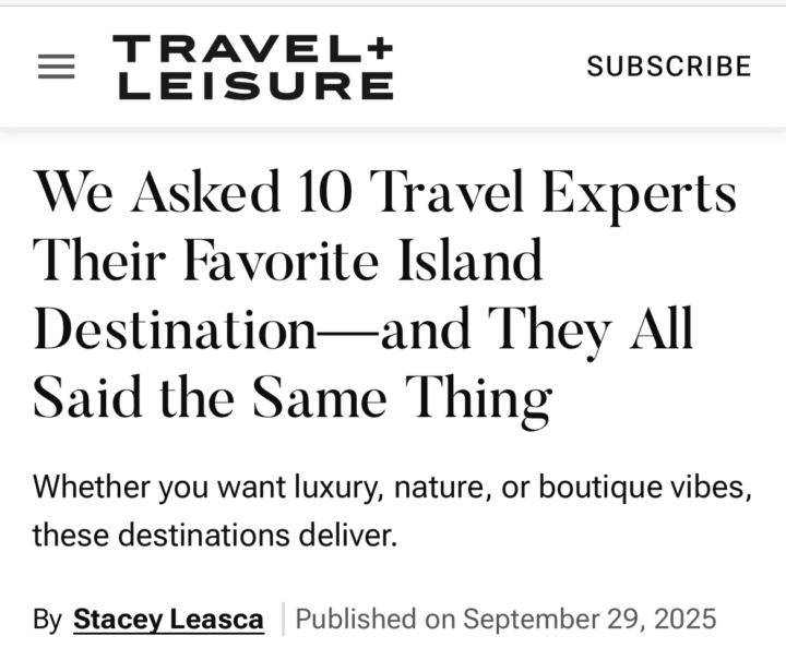 T&L - We Asked 10 Travel Experts Their Favorite Island