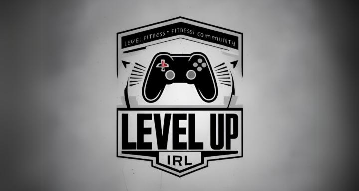 LEVEL UP IRL