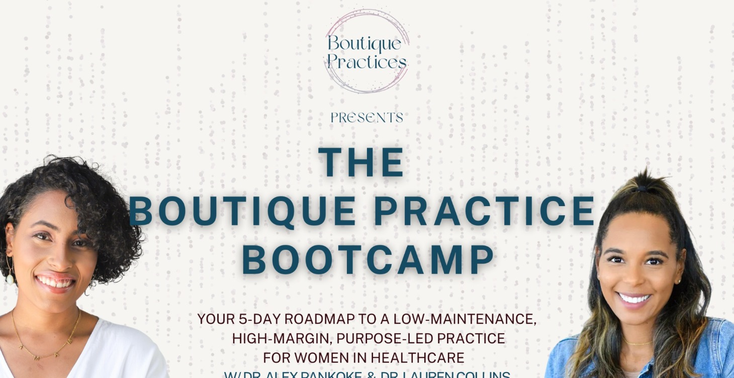 The Boutique Practice Bootcamp