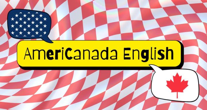AmeriCanada English