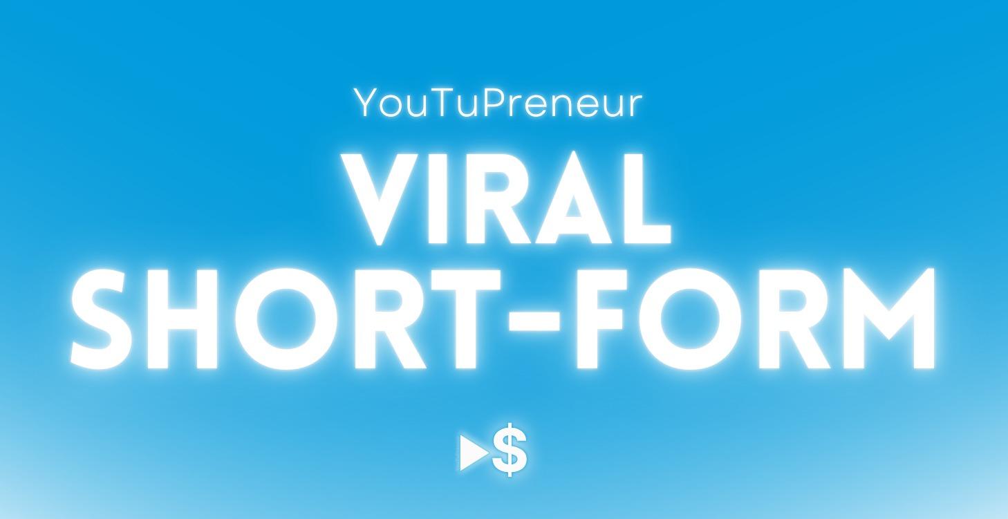 VIRAL Short-Form Scripts
