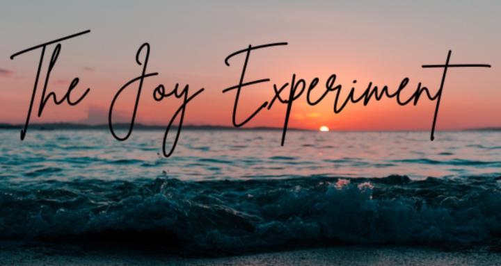 The Joy Experiment
