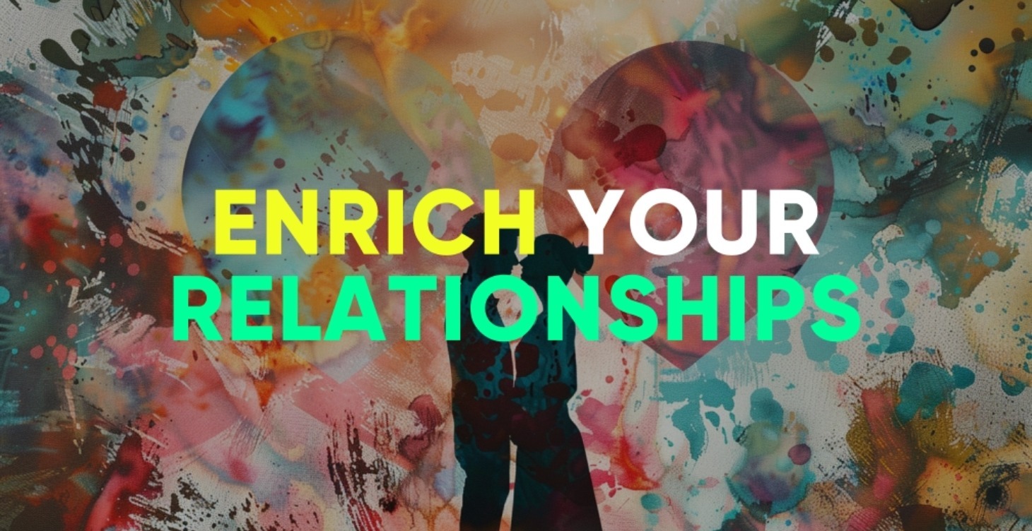 Mindset Basics: Enrich Relationships (On the Way)