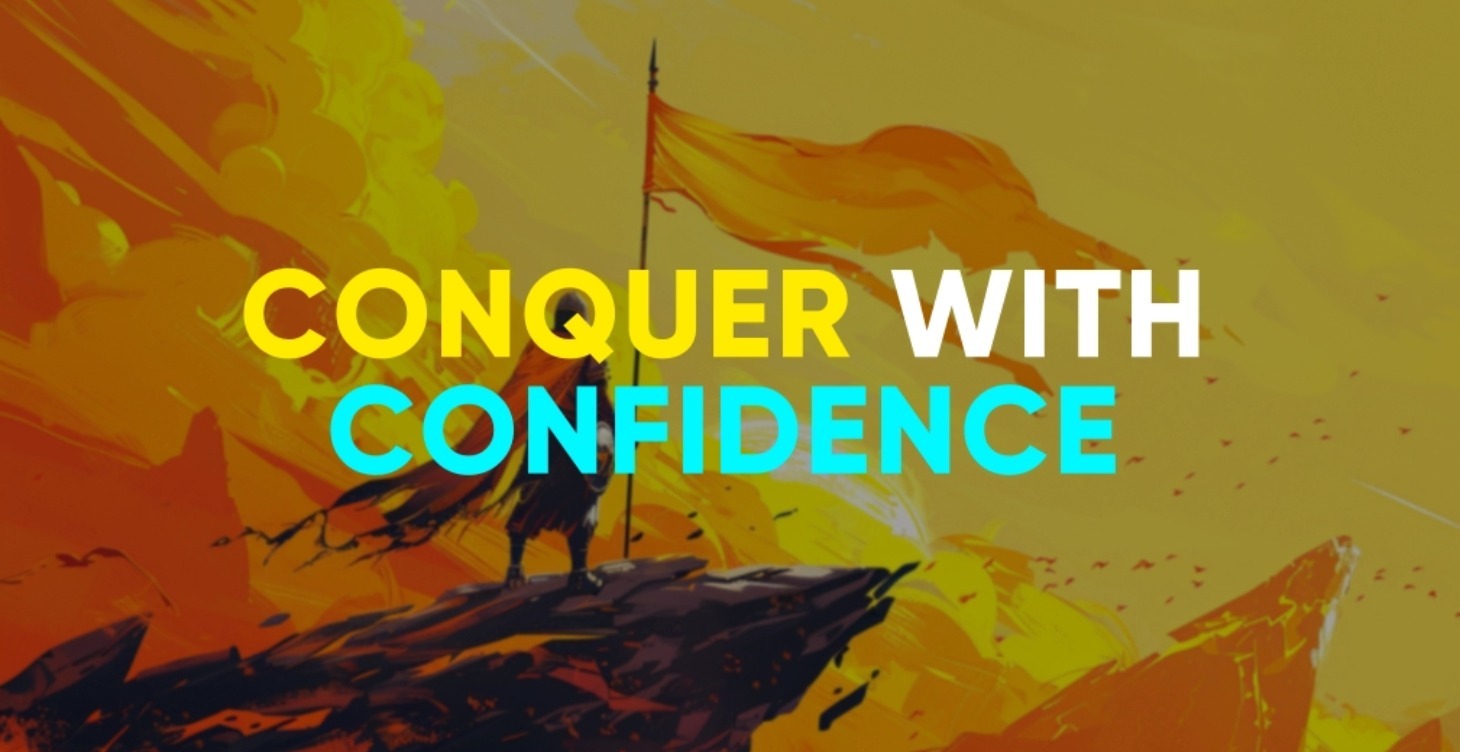 💪 Conquer with Confidence (Coming Soon)