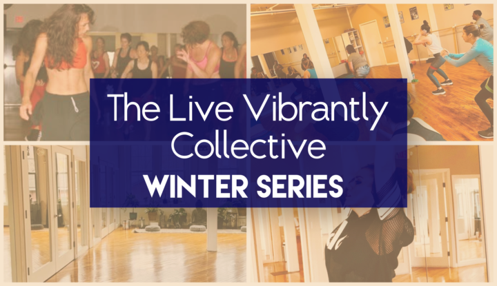 The Live Vibrantly Collective — Winter Series ❄️
