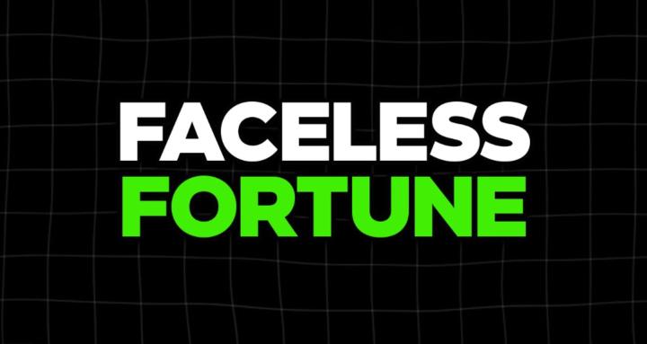 Faceless Fortune 