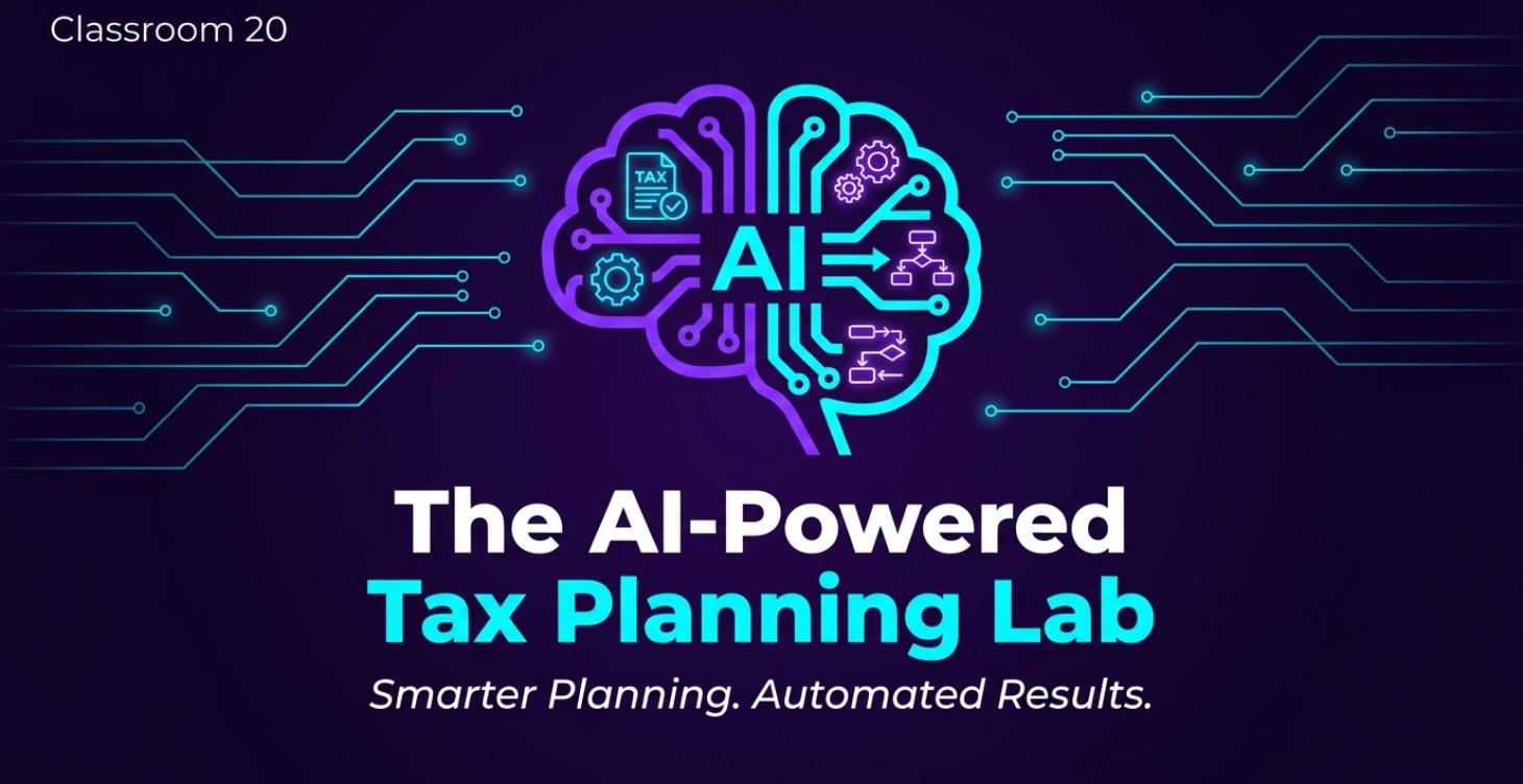 Pillar 20 — The AI-Powered Tax Planning Lab