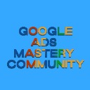 Google Ads Mastery Community