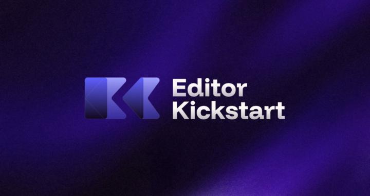 Editor Kickstart