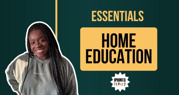 Essentials to Home Education